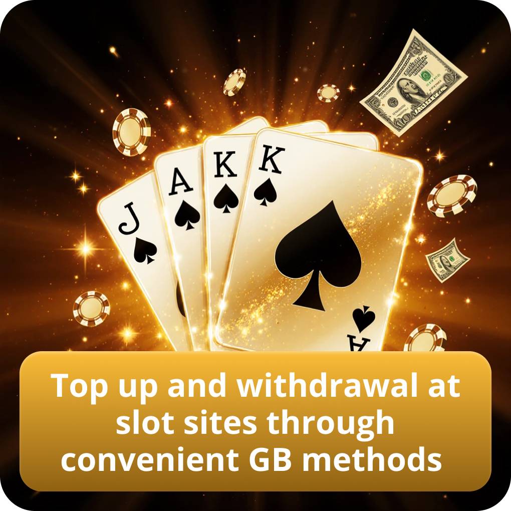 Funding and Cash Withdrawal Options at Slot Sites Using UK Payment Methods Top up and withdrawal at slot sites through convenient GB methods